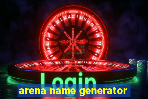 arena name generator